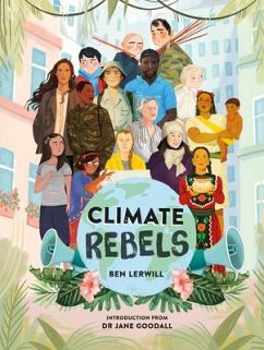 Climate Rebels - Lerwill, Ben