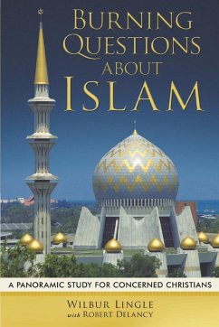 Burning Questions About Islam - Lingle, Wilbur