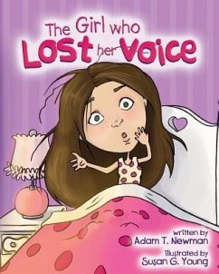 The Girl Who Lost Her Voice - Newman, Adam T.