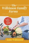 THE WILKINSON FAMILY FARMS