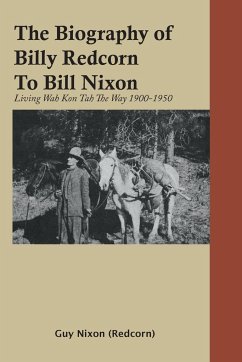 The Biography of Billy Redcorn To Bill Nixon - Nixon (Redcorn), Guy