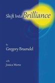 Shift into Brilliance