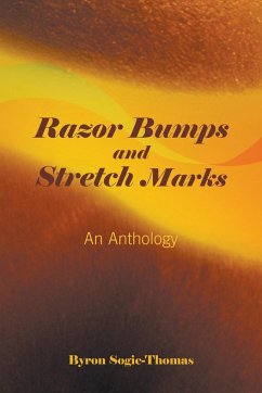 Razor Bumps and Stretch Marks - Sogie-Thomas, Byron