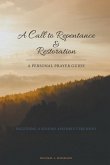 A Call to Repentance & Restoration