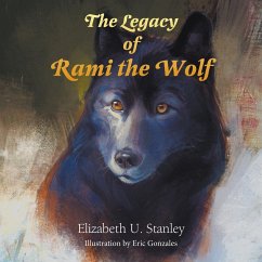 The Legacy of Rami the Wolf - Stanley, Elizabeth