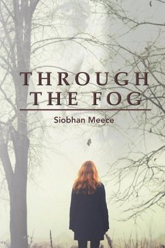 Through the Fog - Meece, Siobhan
