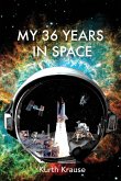 My 36 Years in Space