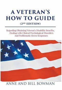 A Veteran's How-to Guide - Bowman, Anne