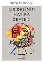 Bir Delinin Hatira Defteri - Vasilyevic Gogol, Nikolay