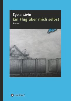 Ein Flug über mich selbst - Liviu, Ego..n