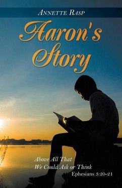 Aaron's Story - Rasp, Annette