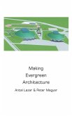 Making Evergreen Architecture