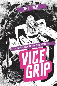 Vice Grip - Dyer, Sara