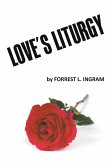Love's Liturgy