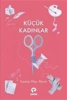 Kücük Kadinlar - May Alcott, Louisa