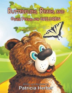 Butterflies, Bears, and Other Poems for Children - Herber, Patricia