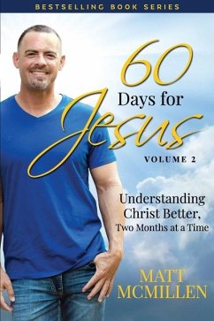 60 Days for Jesus, Volume 2 - McMillen, Matt