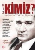 Biz Kimiz-Ne Mutlu Türküm Diyene