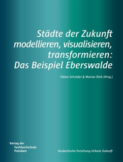 Städte der Zukunft modellieren, visualisieren, transformieren - Urbane Zukunft, Masterstudiengang