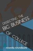 Dissecting the Big Business of College