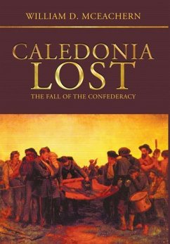 Caledonia Lost - McEachern, William D.