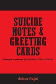 Suicide Notes & Greeting Cards
