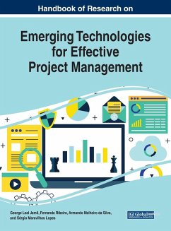 Handbook of Research on Emerging Technologies for Effective Project Management