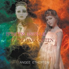 Princess Anissah and The Dark Queen - Etherton, Angee