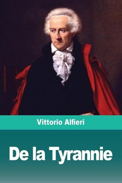 De la Tyrannie - Alfieri, Vittorio