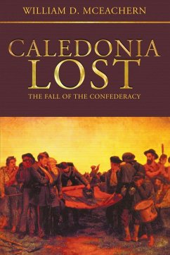 Caledonia Lost - McEachern, William D.