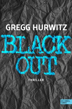 Blackout (eBook, ePUB) - Hurwitz, Gregg