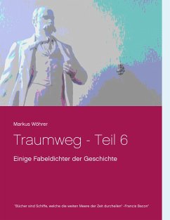 Traumweg - Teil 6 (eBook, ePUB) - Wöhrer, Markus