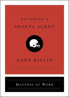 Becoming a Sports Agent (eBook, ePUB) - Rivlin, Gary