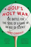 Golf's Holy War (eBook, ePUB)