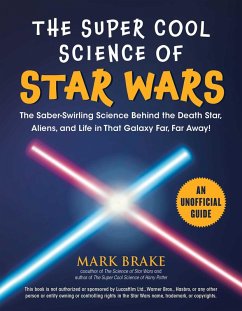 Cover The Super Cool Science of Star Wars (eBook, ePUB)
