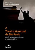 O Theatro Municipal de São Paulo (eBook, ePUB)