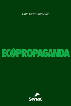 Ecopropaganda (eBook, ePUB) - Giacomini Filho, Gino