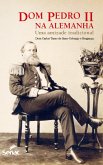 Dom Pedro II na Alemanha (eBook, ePUB)