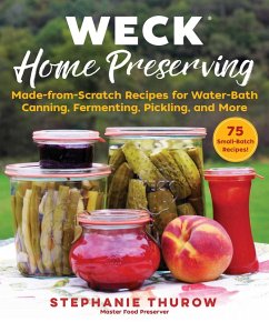 WECK Home Preserving (eBook, ePUB) - Thurow, Stephanie
