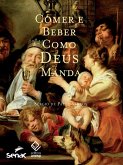 Comer e beber como Deus manda (eBook, ePUB)