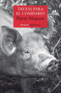 Trufas para el comisario (eBook, ePUB) - Magnan, Pierre