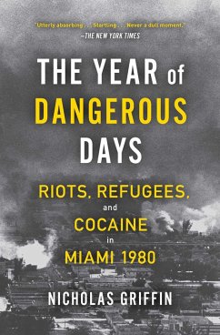 The Year of Dangerous Days (eBook, ePUB) - Griffin, Nicholas