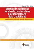 Optimización multiobjetivo para la selección de carteras a la luz de la teoría de la credibilidad (eBook, ePUB)