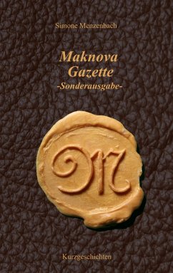 Cover Maknova Gazette -Sonderausgabe- (eBook, ePUB)