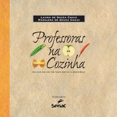 Professoras na cozinha (eBook, ePUB) - Chaui, Laura de Souza; Chaui, Marilena