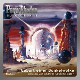 Geburt einer Dunkelwolke / Perry Rhodan Silberedition Bd.111 (MP3-Download)