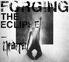 Forging The Eclipse Reissue - Neaera