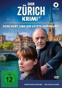Der Zürich-Krimi 03: Borchert und die letzte Hoffn - Zuerich Krimi,Der