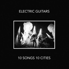 10 Songs 10 Cities - Electric Guitars