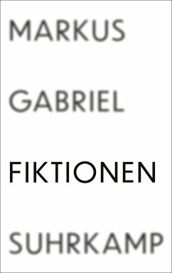 Fiktionen (eBook, ePUB) - Gabriel, Markus